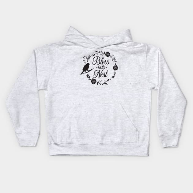 Bless our nest Kids Hoodie by Ombre Dreams